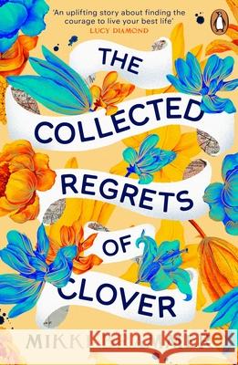 The Collected Regrets of Clover Mikki Brammer 9780241996676 Penguin Books Ltd - książka