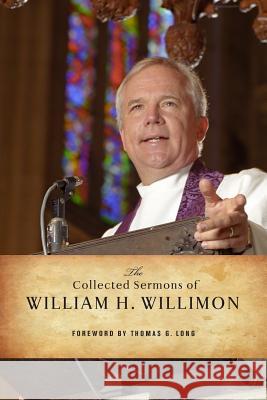 The Collected Sermons of William H. Willimon: Psalms 1-72 Willimon, William H. 9780664239374 Westminster John Knox Press - książka