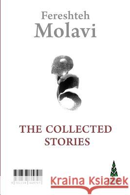 The Collected Stories Fereshteh Molavi 9781738669707 Azadan Books - książka