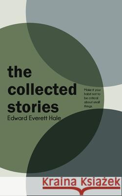 The Collected Stories Edward Everett Hale 9789370886049 Jollyjoy Books Pvt Ltd - książka