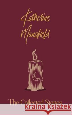 The Collected Stories Katherine Mansfield 9789370886582 Jollyjoy Books Pvt Ltd - książka