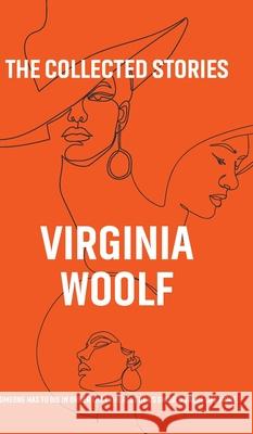The Collected Stories Virginia Woolf 9789371160490 Jollyjoy Books Pvt Ltd - książka
