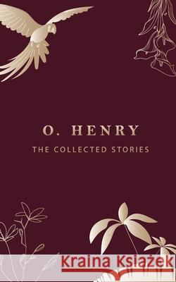 The Collected Stories Henry O 9789371164795 Jollyjoy Books Pvt Ltd - książka