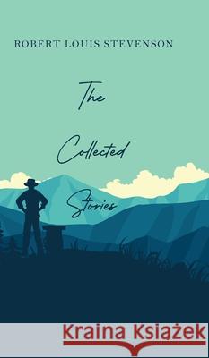 The Collected Stories Robert Louis Stevenson 9789371165440 Jollyjoy Books Pvt Ltd - książka