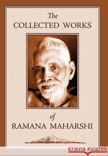 The Collected Works of Ramana Maharshi Ramana Maharshi Arthur Osborne 9781597310468 Sophia Perennis et Universalis - książka
