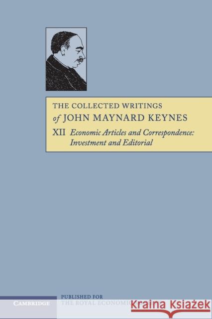 The Collected Writings of John Maynard Keynes John Maynard Keynes Elizabeth Johnson Donald E. Moggridge 9781107646209 Cambridge University Press - książka