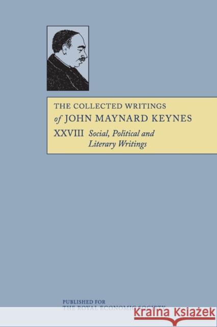 The Collected Writings of John Maynard Keynes John Maynard Keynes Elizabeth Johnson Donald E. Moggridge 9781107667914 Cambridge University Press - książka