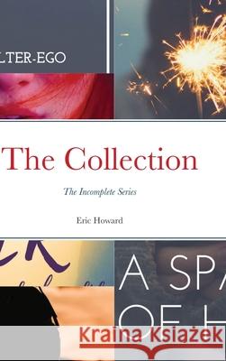 The Collection Eric Howard 9781716497407 Lulu.com - książka