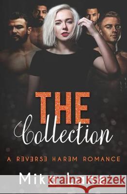 The Collection: A Reverse Harem Romance Mika Lane 9781948369138 Headlands Publishing - książka