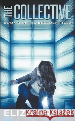 The Collective Eliza Green   9798201398965 Eliza Green - książka