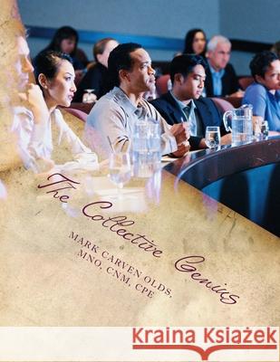 The Collective Genius Mark Carven Old 9781512076172 Createspace Independent Publishing Platform - książka