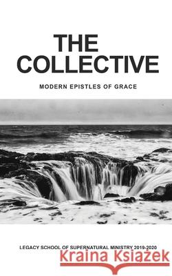 The Collective: Modern Epistles of Grace R. Brian Kisner 9781737320623 Brian Kisner - książka