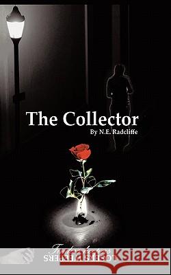 The Collector N. E. Radcliffe 9781452094403 Authorhouse - książka