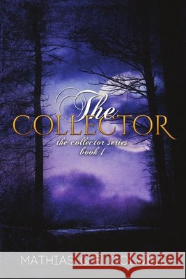 The Collector Mathias G B Colwell 9781612357744 Melange Books - książka