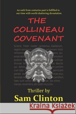 The Collineau Covenant MR Sam Clinton Sam Clinton 9781482365450 Createspace - książka