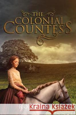The Colonial Countess Robin Bell 9781643451015 Stratton Press - książka