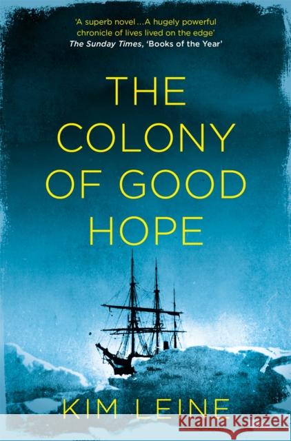 The Colony of Good Hope Kim Leine 9781529014358 Pan Macmillan - książka