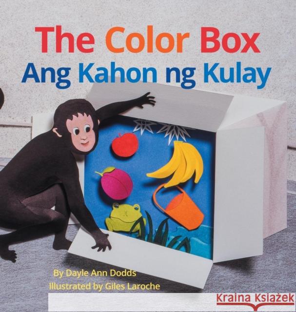 The Color Box / Ang Kahon ng Kulay: Babl Children's Books in Tagalog and English Dodds, Dayle Ann 9781683042686 Babl Books Inc. - książka