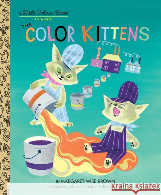 The Color Kittens Brown, Margaret Wise 9780307021410  - książka