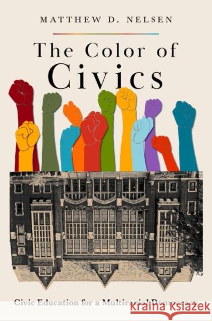 The Color of Civics Nelsen 9780197685655 OUP USA - książka