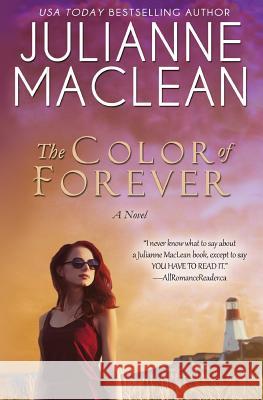 The Color of Forever Julianne MacLean 9781927675342 Julianne MacLean Publishing Inc. - książka