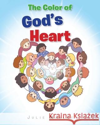 The Color of God's Heart Julie Mobley 9781685172701 Christian Faith - książka