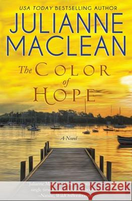 The Color of Hope Julianne MacLean 9781927675083 Julianne MacLean - książka