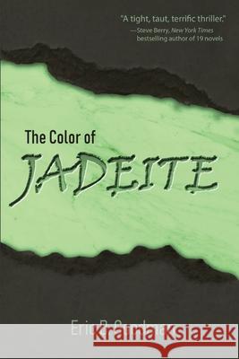 The Color of Jadeite Eric D Goodman 9781627202862 Apprentice House - książka