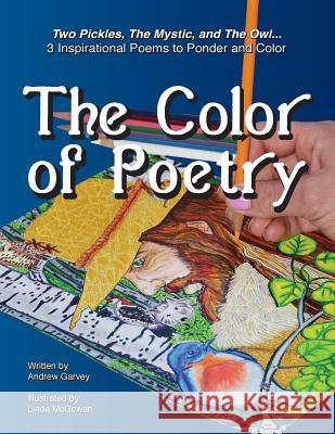 The Color of Poetry Andrew Garvey Linda McGowan Michael Depalma 9780996691215 Isaac Antero, LLC - książka