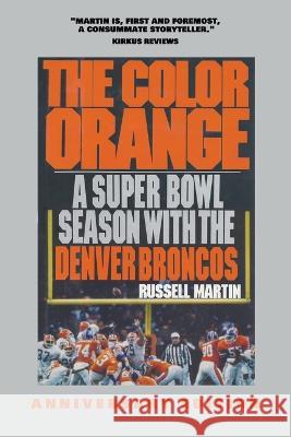 The Color Orange Russell Martin 9798988737964 Say Yes Quickly Books - książka