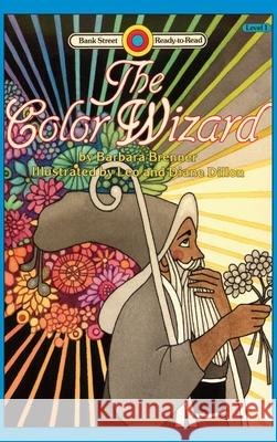 The Color Wizard: Level 1 Brenner, Barbara 9781596874794 Ipicturebooks - książka
