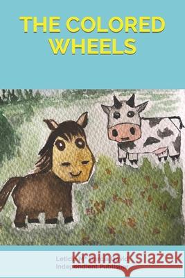 The Colored Wheels García David, Leticia Ma 9798748039772 Independently published - książka