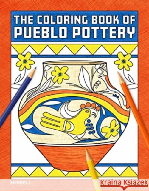 The Coloring Book of Pueblo Pottery BRIAN VALLO 9781858947044 Merrell Publishers Ltd - książka