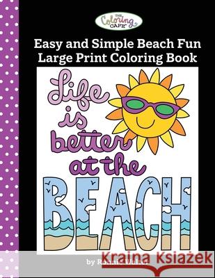 The Coloring Cafe-Easy and Simple Beach Fun Large Print Coloring Book Ronnie Walter 9781736157473 Rj Smart Publishing - książka