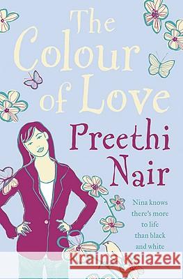 The Colour of Love Preethi Nair 9780007304912 HarperCollins Publishers - książka