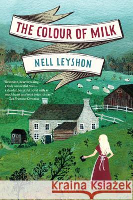 The Colour of Milk Nell Leyshon 9780062192066 Ecco Press - książka