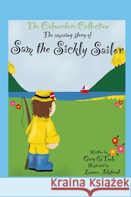 The Colourdore Collection: Sam The Sickly Sailor Adshead, Leanne 9798757548111 Independently Published - książka