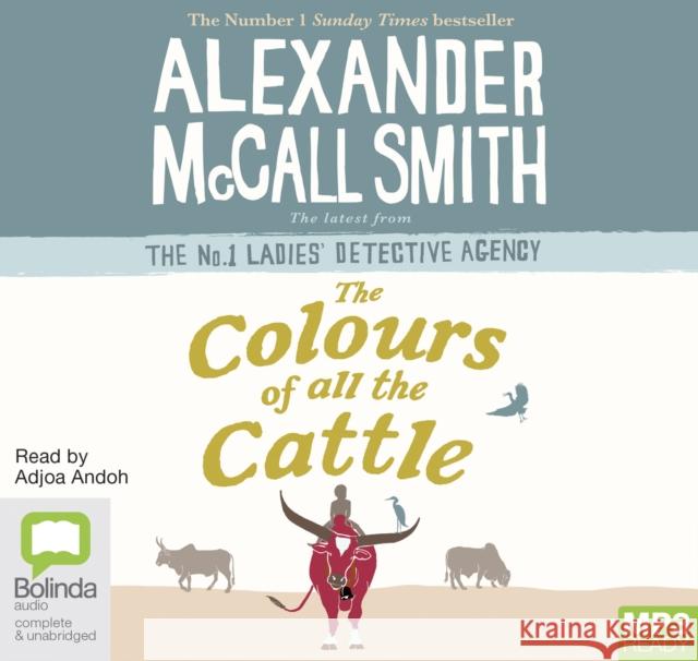 The Colours of all the Cattle Alexander McCall Smith 9781489456892 Bolinda Publishing - książka