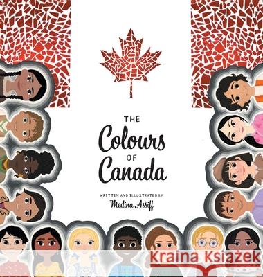 The Colours of Canada Medina Assiff 9781039117761 FriesenPress - książka