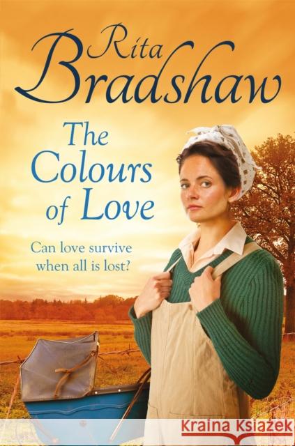The Colours of Love Rita Bradshaw 9781447271581 Pan Macmillan - książka
