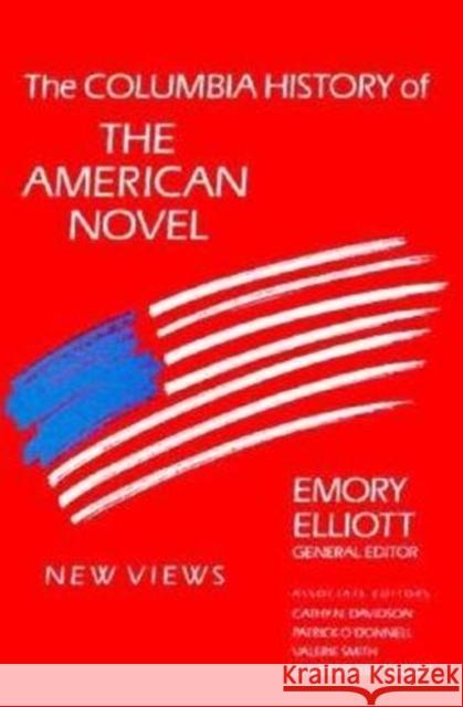 The Columbia History of the American Novel Emory Elliott 9780231073608 Columbia University Press - książka