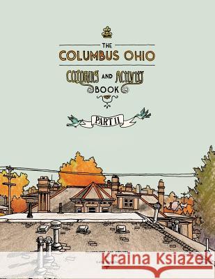 The Columbus Ohio Coloring and Activity Book Part II Katie Barron 9781633370777 Proving Press - książka