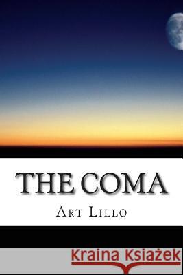 The Coma Art Lillo 9781505920574 Createspace - książka