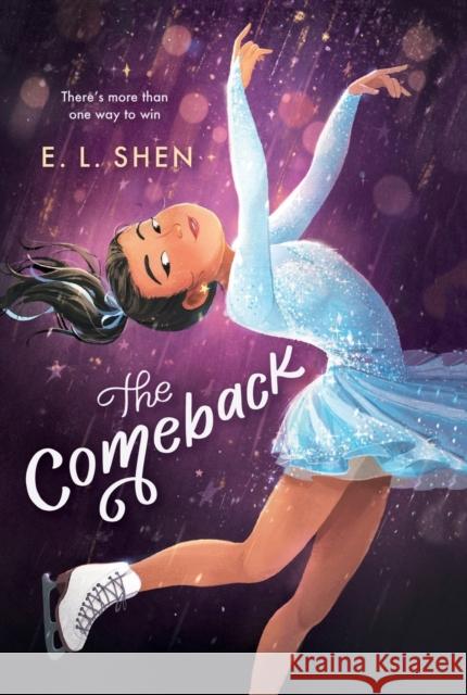 The Comeback: A Figure Skating Novel E. L. Shen 9781250820525 Square Fish - książka