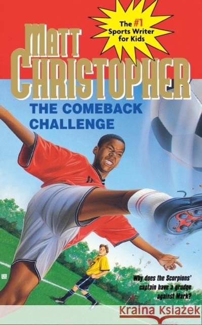 The Comeback Challenge Matt Christopher Karen Meyer Karen Meyer 9780316141529 Little Brown and Company - książka