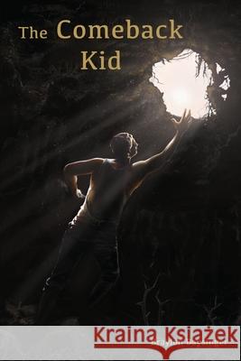 The Comeback Kid Braylon Baysinger 9781646101689 Dorrance Publishing Co. - książka