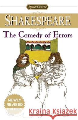 The Comedy of Errors William Shakespeare Sylvan Barnet Harry Levin 9780451528391 Signet Classics - książka