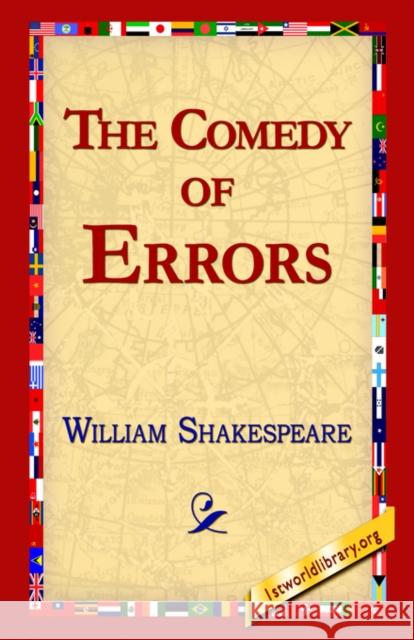 The Comedy of Errors William Shakespeare 9781421813042 1st World Library - książka