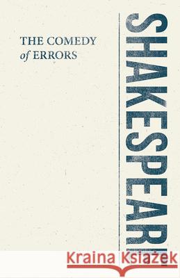 The Comedy of Errors William Shakespeare 9781528705196 Classic Books Library - książka