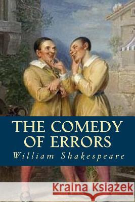 The Comedy of Errors William Shakespeare 9781539627920 Createspace Independent Publishing Platform - książka